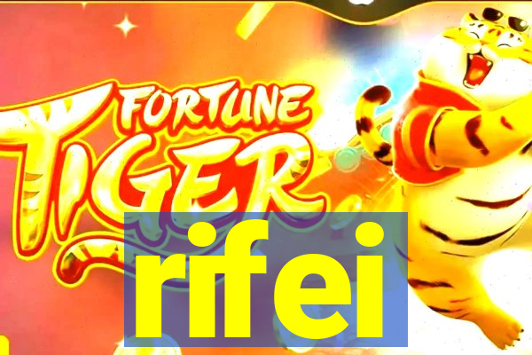 rifei