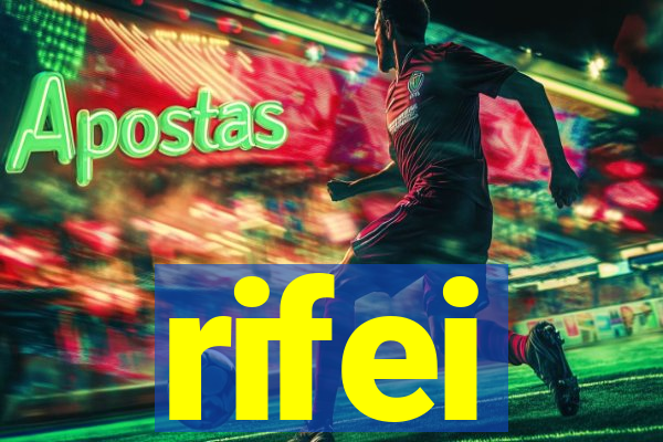 rifei